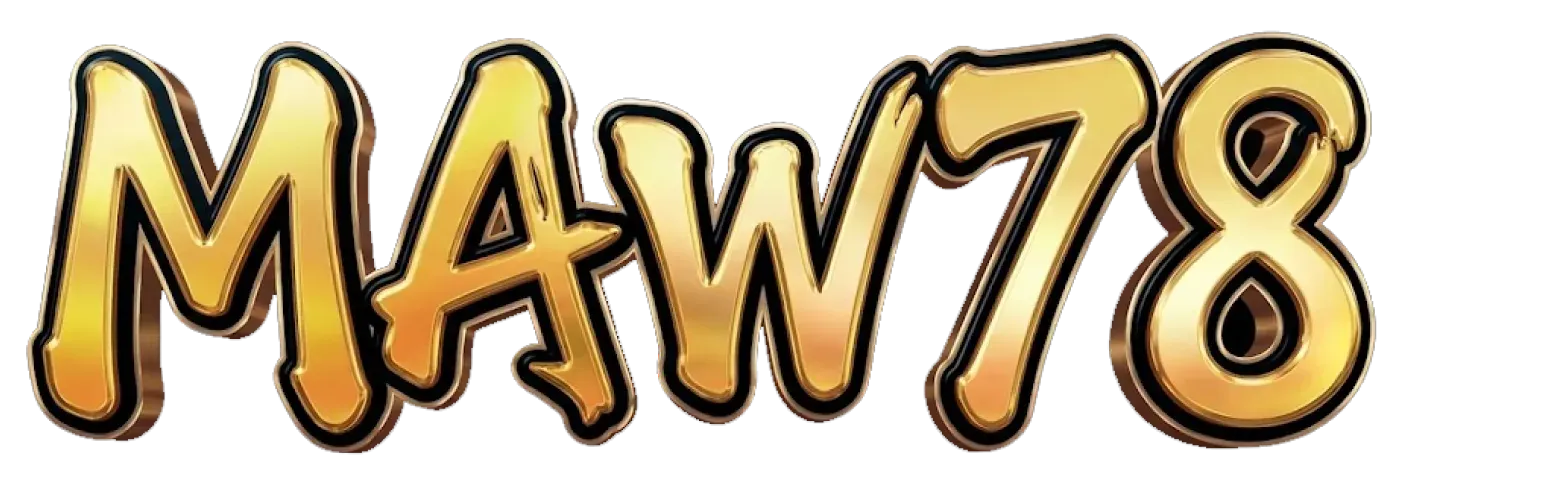 MAW78 คาสิโนค่ายใหญ่เจ้าเดิม ทางเข้าสู่ระบบเรียบง่าย ระบบเสถียร